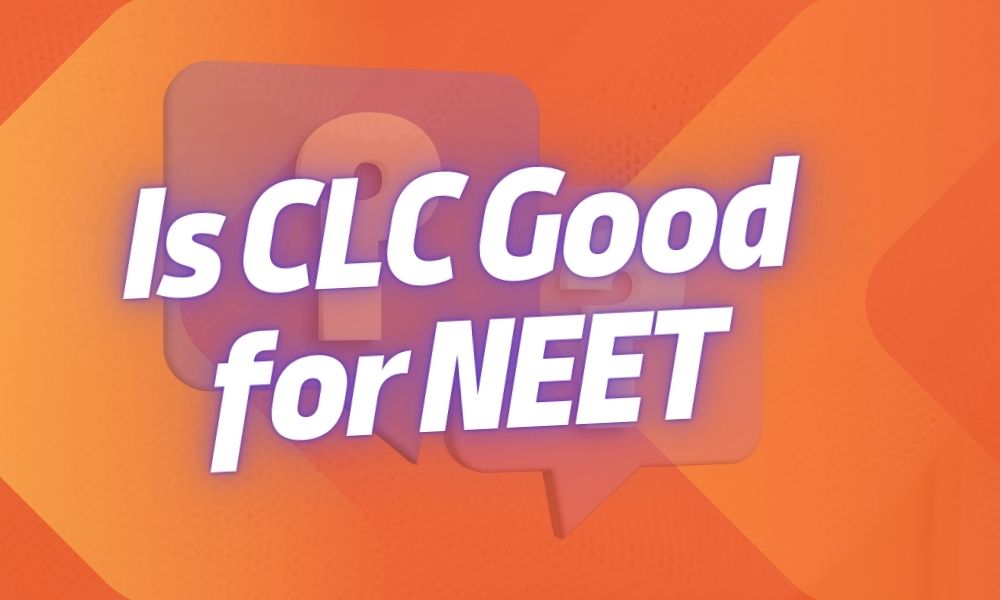 Is CLC Sikar GOod for NEET?