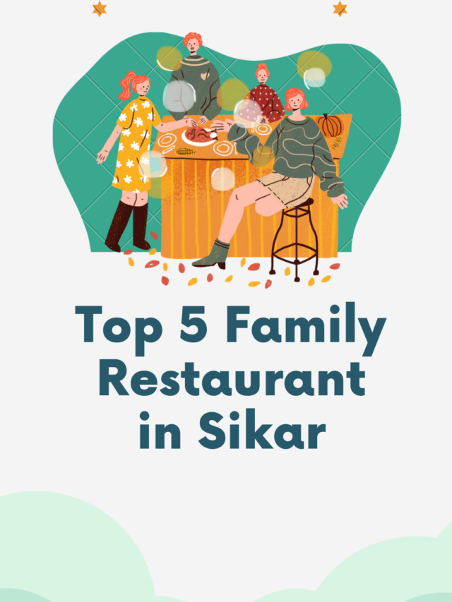 5 Best Family Restaurants in Sikar